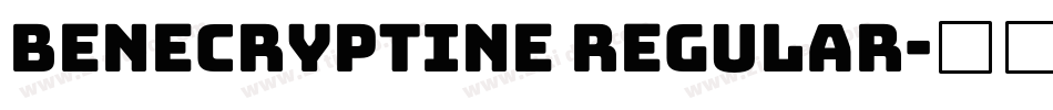BeneCryptine Regular字体转换